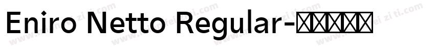 Eniro Netto Regular字体转换